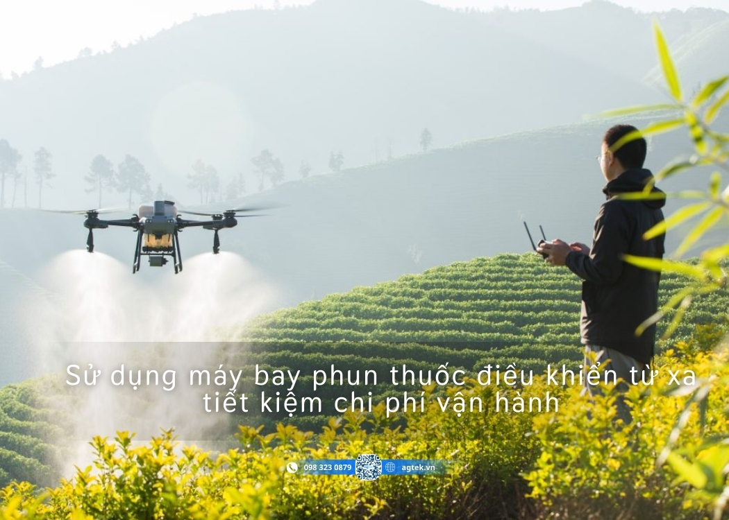 Sử dụng máy bay phun thuốc điều khiển tiết kiệm chi phí vận hành